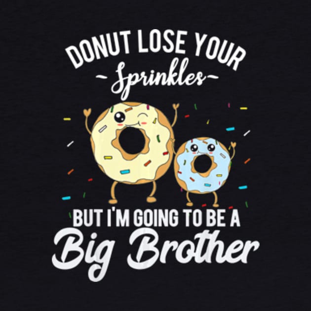 Im Going to Be a Big Brother Shirt Funny Donut by AstridLdenOs